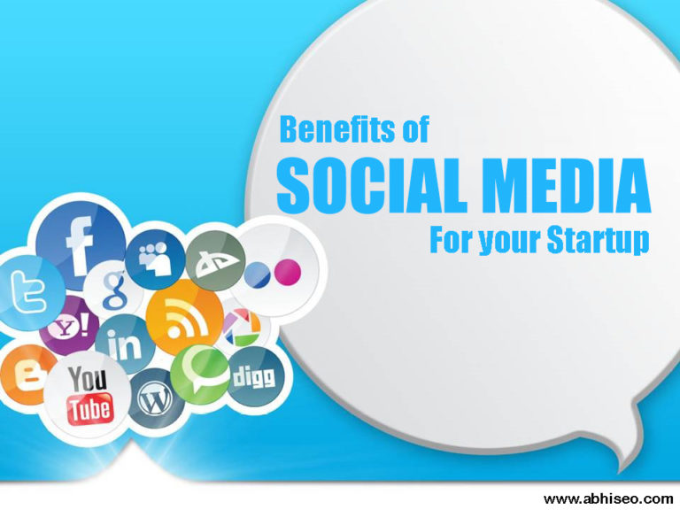 10 Benefits of Social Media for your Startup By Abhiseo