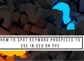 How to Spot Keyword Prospects to Use in SEO or PPC Spot Keyword,SEO,PPC,Abhiseo