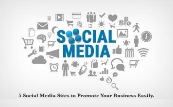 5 social media sites to promote your business easily. 5 social media sites