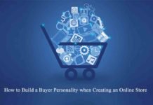 How to Build a Buyer Personality when Creating an Online Store Buyer Personality