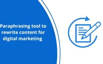 3 Recommended Paraphrasers for Bloggers to get help in Content Writing content writing
